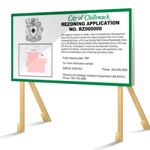 Coloured Chilliwack Rezoning Application Sign