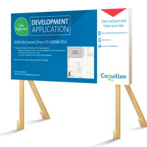 Coloured Coquitlam Development Application Sign